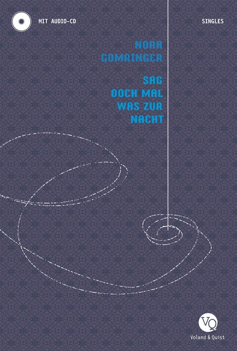 Sag doch mal was zur Nacht - Nora Gomringer