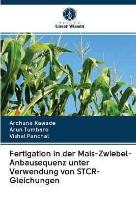 Fertigation in der Mais-Zwiebel-Anbausequenz unter Verwendung von STCR-Gleichungen