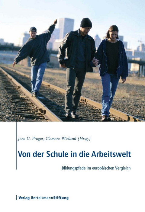 Von der Schule in die Arbeitswelt - 