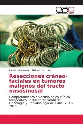 Resecciones cráneo-faciales en tumores malignos del tracto nasosinusal