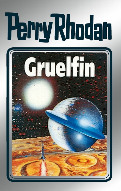 Perry Rhodan 50: Gruelfin (Silberband) - H. G. Ewers, Hans Kneifel, K.H. Scheer