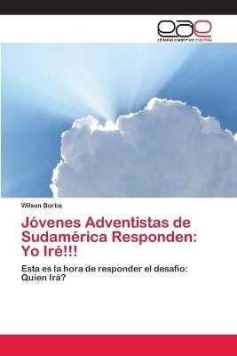 J&oacute;venes Adventistas de Sudam&eacute;rica Responden - Wilson Borba