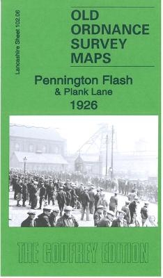 Pennington Flash & Plank Lane 1926 - Alan Godfrey