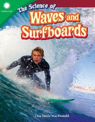 The Science of Waves and Surfboards - Lisa Steele MacDonald