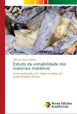 Estudo da usinabilidade dos materiais metálicos