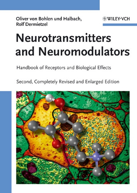 Neurotransmitters and Neuromodulators - Oliver von Bohlen und Halbach, Rolf Dermietzel