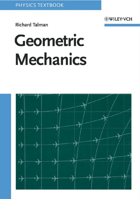 Geometric Mechanics - Richard Talman
