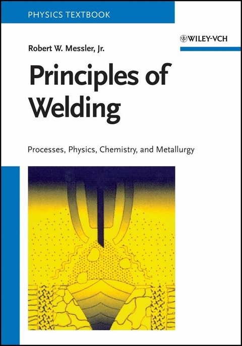 Principles of Welding - Robert W. Messler