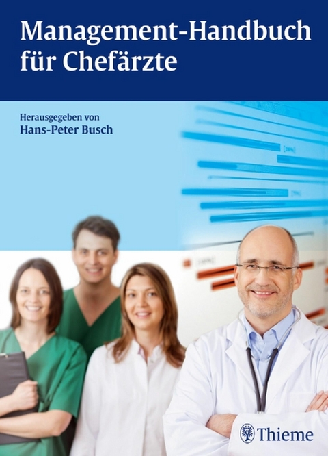 Management-Handbuch f&uuml;r Chef&auml;rzte - 