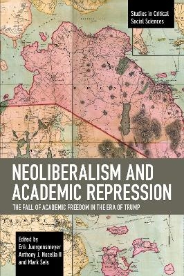 Neoliberalism and Academic Repression - 