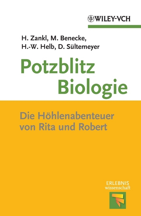 Potzblitz Biologie - Heinrich Zankl, Mark Benecke, Hans-Wolfgang Helb, Dieter S&uuml;ltemeyer