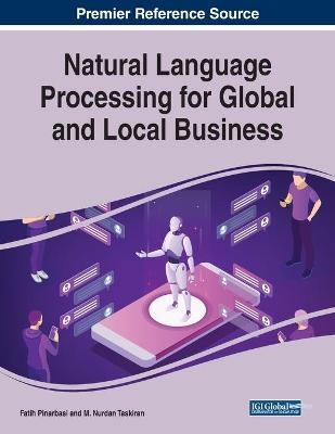 Natural Language Processing for Global and Local Business - 