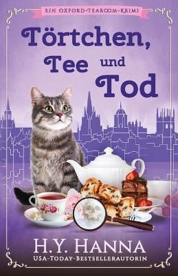T&ouml;rtchen, Tee und Tod - H y Hanna