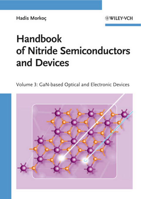 Handbook of Nitride Semiconductors and Devices, GaN-based Optical and Electronic Devices - Hadis Morko&ccedil;