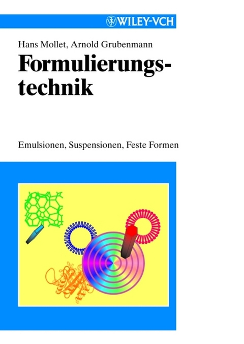 Formulierungstechnik - Hans Mollet, Arnold Grubenmann