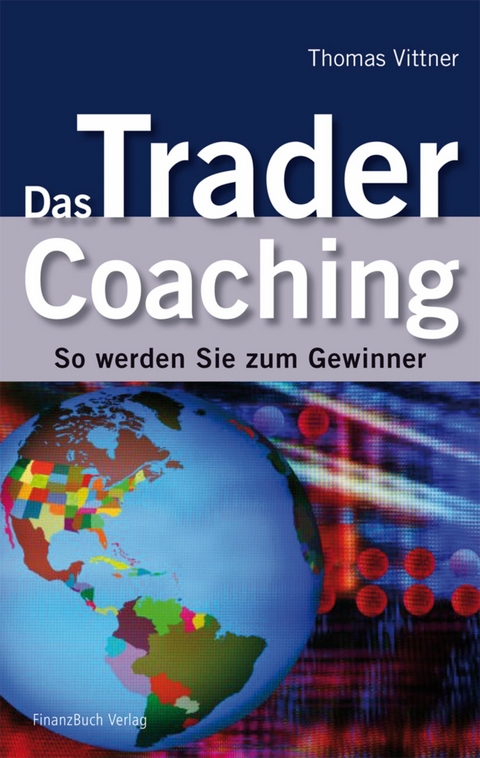 Das Trader Coaching -  Thomas Vittner