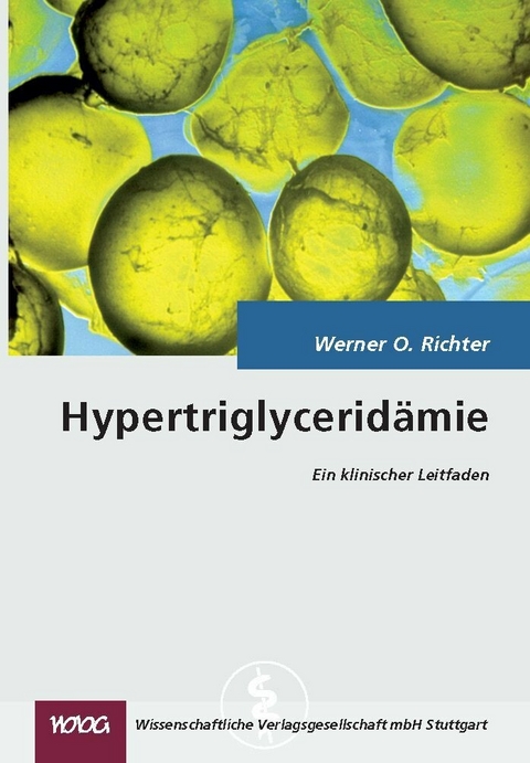 Hypertriglycerid&auml;mie - Werner O. Richter