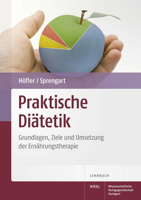 Praktische Di&auml;tetik - Elisabeth H&ouml;fler, Petra Sprengart