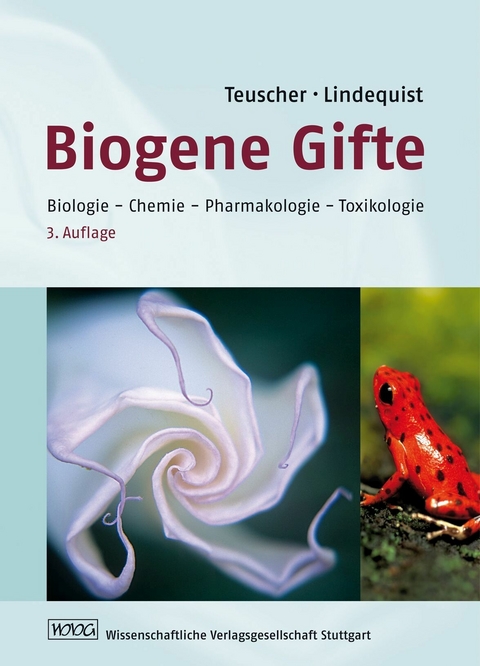 Biogene Gifte -  Eberhard Teuscher,  Ulrike Lindequist