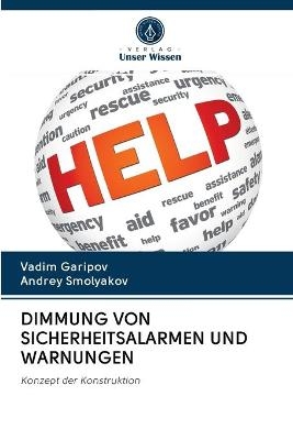 Dimmung Von Sicherheitsalarmen Und Warnungen