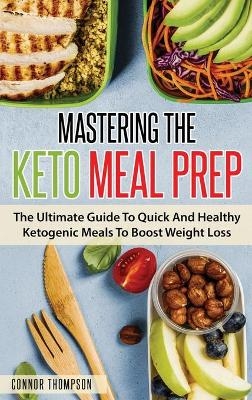Mastering The Keto Meal Prep