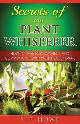 Secrets of the Plant Whisperer