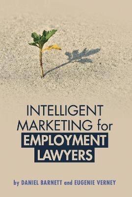 Intelligent Marketing for Employment Lawyers