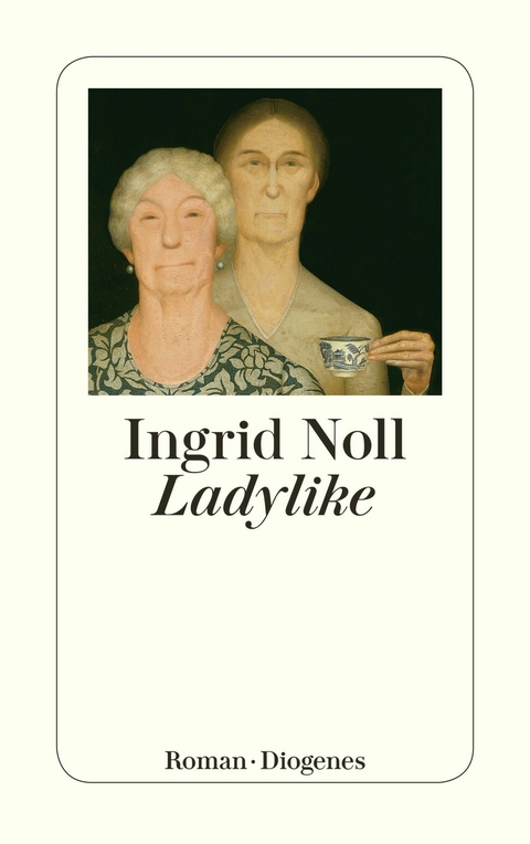 Ladylike - Ingrid Noll