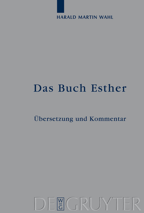 Das Buch Esther - Harald Martin Wahl