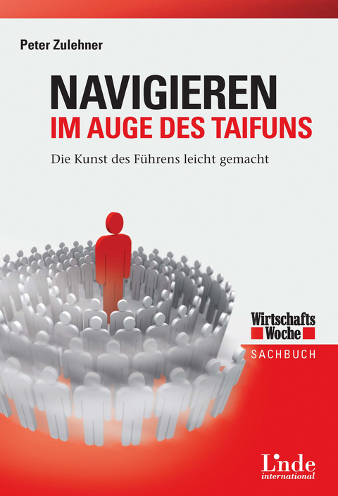 Navigieren im Auge des Taifuns -  Peter Zulehner