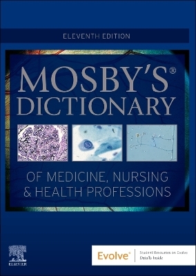 Mosby's Dictionary of Medicine, Nursing & Health Professions -  Mosby