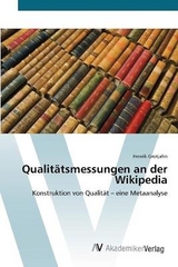 Qualitätsmessungen an der Wikipedia - Grotjahn, Henrik