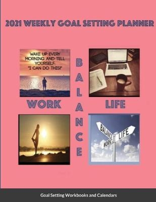 2021 Weekly Goal Setting Planner - Donavan Thomas