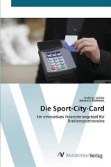 Die Sport-City-Card - Spieler, Andreas; Römmelt, Benedikt