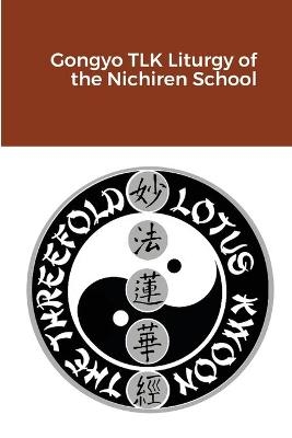 Gongyo TLK Liturgy of the Nichiren School