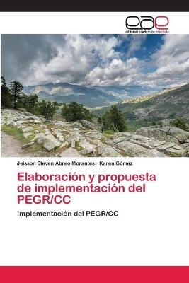 Elaboración y propuesta de implementación del PEGR/CC