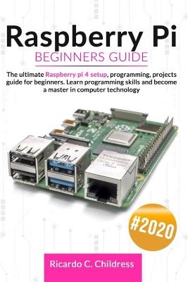 Raspberry PI Beginners Guide