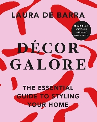 D&eacute;cor Galore - Laura de Barra