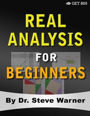 Real Analysis for Beginners - Steve Warner