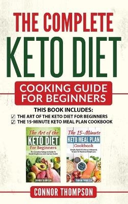 The Complete Keto Diet Cooking Guide For Beginners