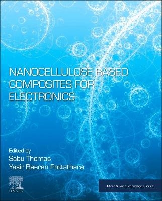 Nanocellulose Based Composites for Electronics - 