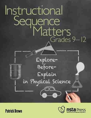 Instructional Sequence Matters, Grades 9–12 - Patrick Brown