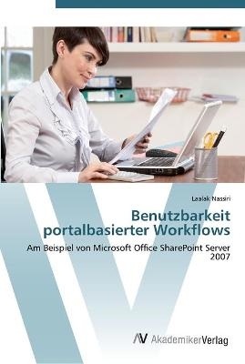 Benutzbarkeit portalbasierter Workflows - Laalak Nassiri