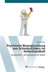 Psychische Beanspruchung von Schiedsrichtern im Hallenhandball - Walther, Katrin