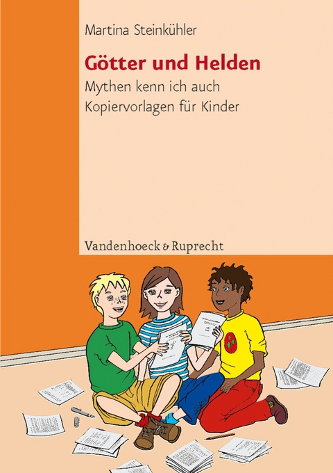 G&ouml;tter und Helden - Martina Steink&uuml;hler