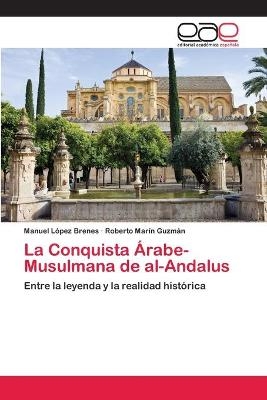 La Conquista Árabe-Musulmana de al-Andalus
