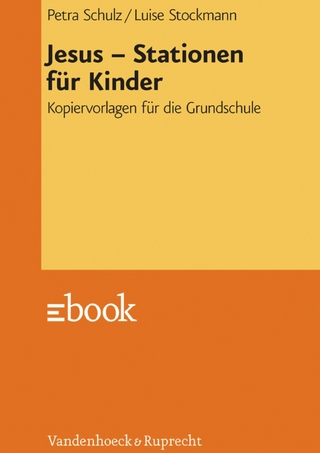Jesus – Stationen für Kinder