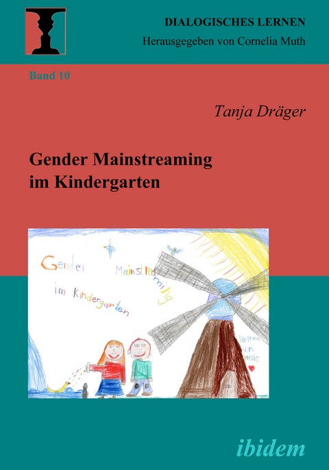 Gender Mainstreaming im Kindergarten - Tanja Dr&auml;ger