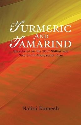 Turmeric and Tamarind - Nalini Ramesh