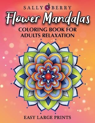 Coloring Book for Adults Relaxation - Sally Berry